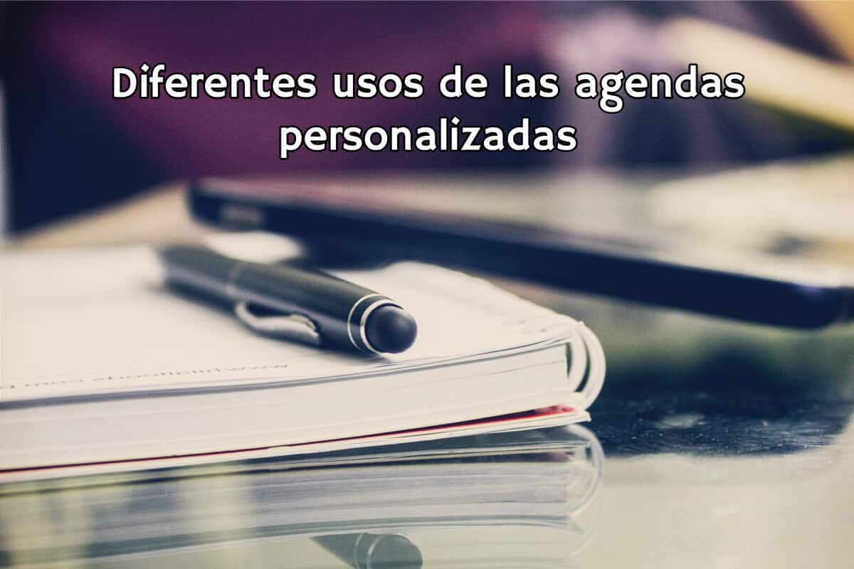 usos agendas personalizadas